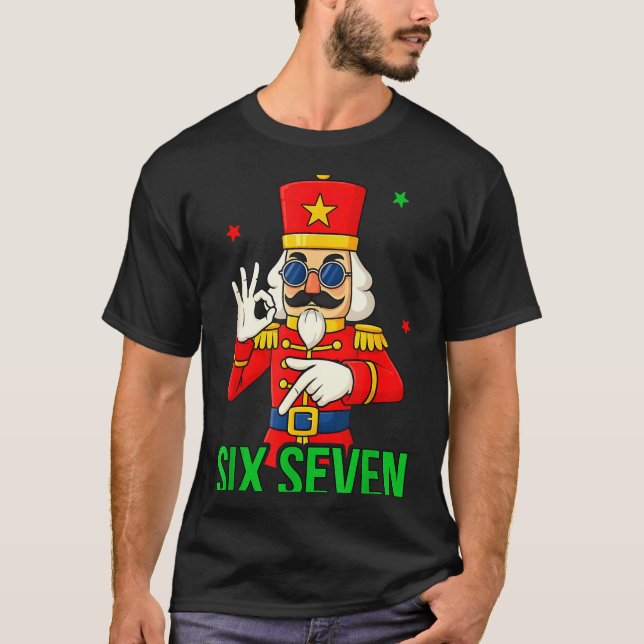 Six Seven Meme Funny Holiday Toy Soldier  T-Shirt (Front)