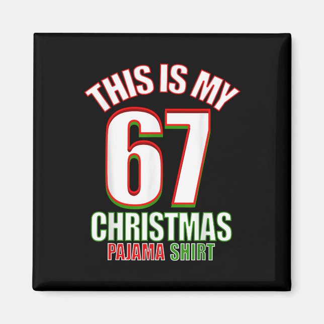 Six Seven Meme  Magnet (Front)