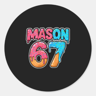 Six Seven Meme Mason 67 Ice Cream Drip Funny (on C Classic Round Sticker