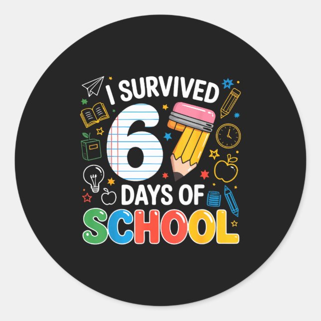 Six Seven Meme Survived 67 Days Of School Student  Classic Round Sticker (Front)