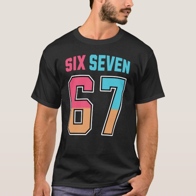 Six Seven T-Shirt (Front)