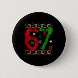 Six Seven Ugly Christmas Sweater 67 Meme Xmas Boys 6 Cm Round Badge