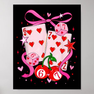 Six Seven Valentine Cards Dice 6 7 Funny Coquette Poster