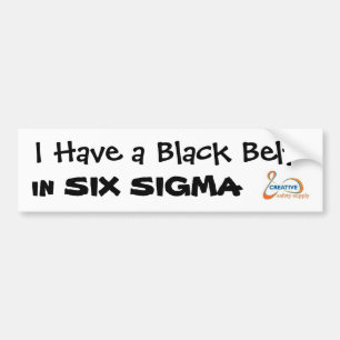 Six Sigma Lean Black Belt Certification Bumper Sticker