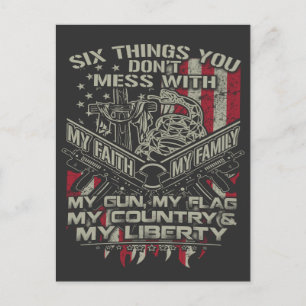 six things you donot mess with my family, my flag postcard