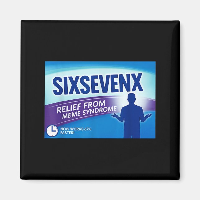 Sixsevenx Relief From Meme Numbers Parody Teacher  Magnet (Front)