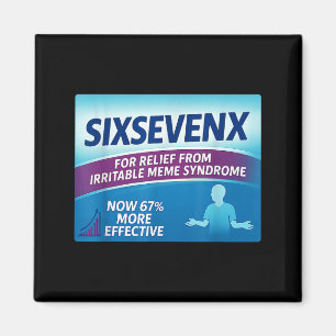 Sixsevenx Relief From Meme Numbers Parody Teacher  Magnet
