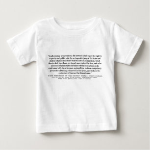 Sixth Amendment to the United States Constitution Baby T-Shirt