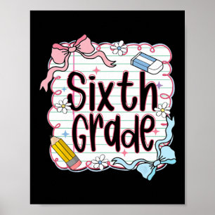 Sixth Grade Back To School For Girls Pink Notebook Poster