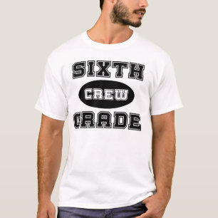 Sixth Grade Crew T-Shirt
