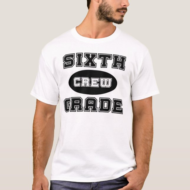 Sixth Grade Crew T-Shirt (Front)