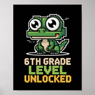 Sixth Grade Gamer Lizard Level Up Education Ck To  Poster