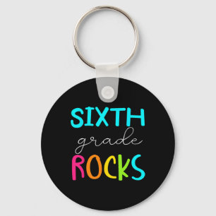 Sixth Grade Rocks Team 6th Grade Teacher Key Ring