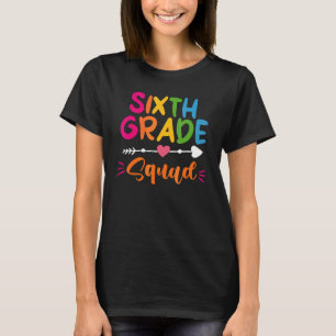 Sixth Grade Squad 6th Grade Teacher Student Back T T-Shirt