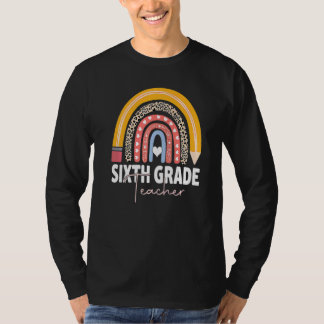 Sixth Grade Teacher Team 6th Grade Squad Rainbow T-Shirt