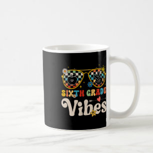 Sixth Grade Vibes - 6th Grade Team Retro 1st Day O Coffee Mug