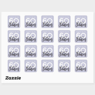 sixtieth making 60 look good birthday favour square sticker