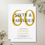 Sixty and Fabulous 60th Birthday Party Invitation<br><div class="desc">Minimal Sixty and Fabulous gold and black modern 60th birthday invitation that you can personalize and send out for your sixtieth birthday party celebration. The words "Sixty and Fabulous" are set using trending font typography. The pink and black text colors can be changed using the edit menu.</div>