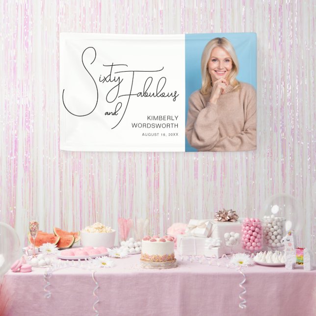Sixty and Fabulous Photo 60th Birthday Party Banner (Party)