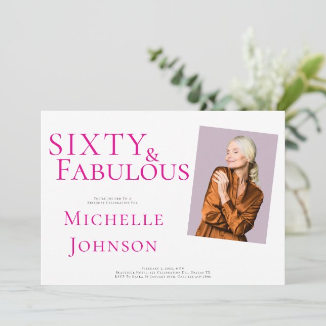 Sixty and Fabulous Photo 60th Birthday Party Invitation (Standing Front)