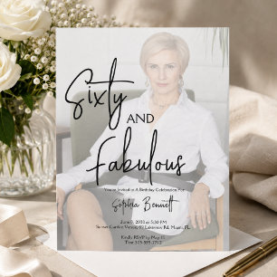 Sixty and Fabulous Photo 60th Birthday Party Invitation