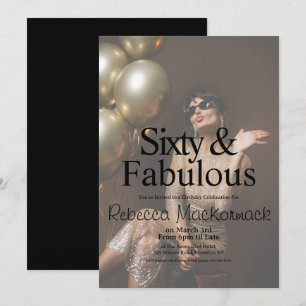 Sixty and Fabulous Photo 60th Birthday Party Invitation