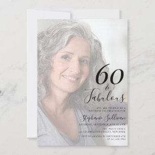 Sixty and Fabulous Photo 60th Birthday Party Invitation
