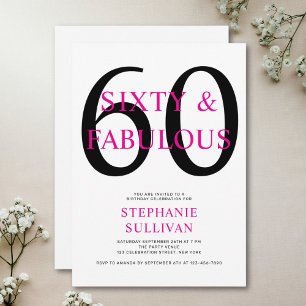 Sixty and Fabulous Pink Black 60th Birthday Party Invitation