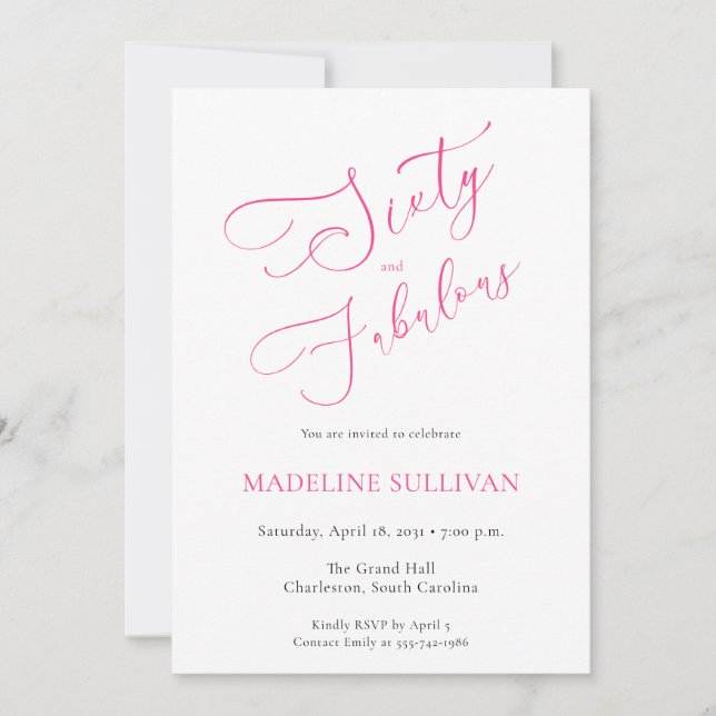 Sixty and Fabulous Pink Script 60th Birthday Party Invitation (Front)
