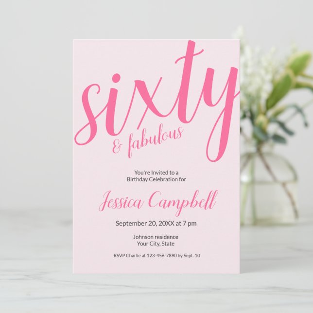 Sixty and Fabulous Script Pink 60th Birthday Invitation (Standing Front)