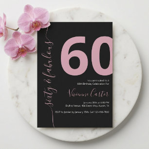 Sixty and Fabulous Script Pink 60th Birthday Party Invitation