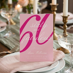 Sixty and Fabulous Script Pink 60th Birthday Party Invitation