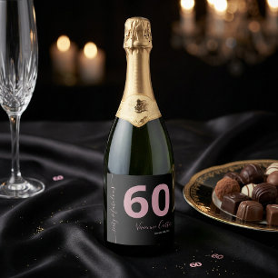 Sixty and Fabulous Script Pink 60th Birthday Party Sparkling Wine Label