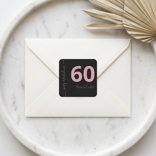 Sixty and Fabulous Script Pink 60th Birthday Party Square Sticker (Sixty and Fabulous Script Pink 60th Birthday Party Sticker Label)