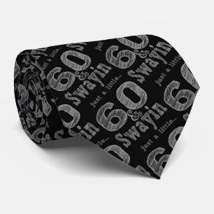 Sixty and Swayin Just a Little Joke Tie