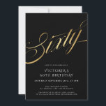 Sixty Black Gold Typography 60th Birthday Invitation<br><div class="desc">Sixty Black Gold Typography 60th Birthday Invitation. Introducing our glamourous Black and Gold Foil Milestone Birthday Invitation, designed to make a bold statement. Against a striking black background, shimmering gold foil accents create an exquisite contrast, capturing attention and setting the tone for an unforgettable celebration. The elegant script typography adds...</div>