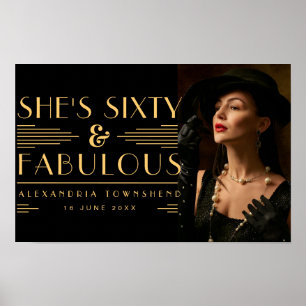 Sixty & Fabulous Art Deco Photo 60th Birthday Poster