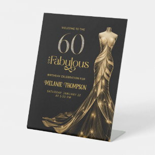 Sixty Fabulous Gold Dress 60th Birthday Welcome Pedestal Sign