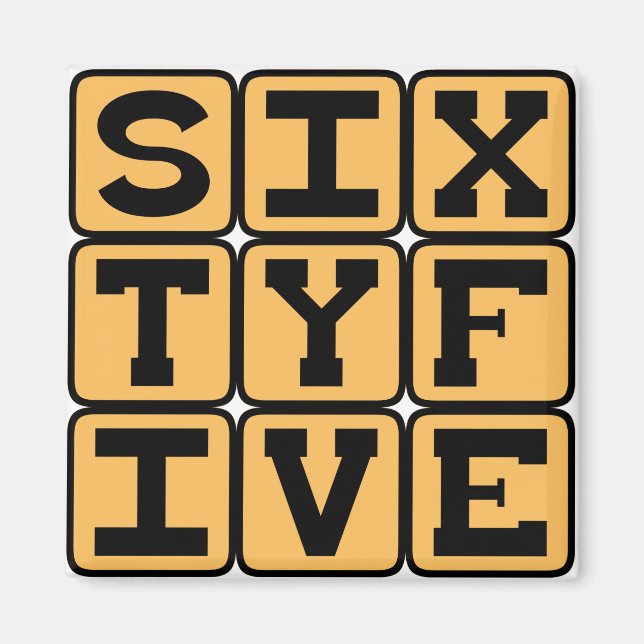 Sixty Five, Number 65, Retirement Age Magnet (Front)