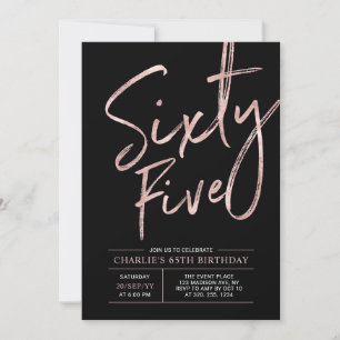 Sixty Five   Rose Gold & Black 65th Birthday Invitation
