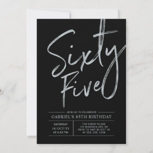 Sixty Five   Silver & Black 65th Birthday Party Invitation