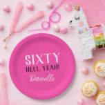 Sixty Hell Yeah! Funny Pink 60th Birthday  Paper Plate<br><div class="desc">Serve up sass with these bold and playful hot pink “Sixty Hell Yeah!” paper plates. Designed for unforgettable 60th birthday parties, these plates bring fun, flair, and a personalised touch to your celebration. Featuring customisable name, font, and colour options, they’re perfect for cake, snacks, or a fierce party spread. For...</div>