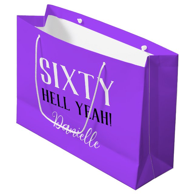 SIXTY HELL YEAH! Funny Purple 60th Birthday Large Gift Bag (Front Angled)