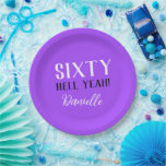 Sixty Hell Yeah! Funny Purple 60th Birthday  Paper Plate<br><div class="desc">Celebrate sixty in standout style with these “Sixty Hell Yeah!” purple party plates. Designed for those who love a bold, fun twist on milestone birthdays, these fully customisable plates add attitude and charm to your event. Swap the name, font, or even the colours to make it your own—because turning sixty...</div>