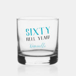 SIXTY HELL YEAH! Funny Turquoise 60th Birthday  Whiskey Glass<br><div class="desc">Cheers to sixty with unapologetic flair! This bold and funny "SIXTY HELL YEAH!" personalised whiskey glass in turquoise is the perfect milestone birthday gift for someone who’s aging with attitude. Whether you're pouring bourbon, scotch, or mocktails, this glass brings edgy charm to the celebration. Fully customisable with any name, font,...</div>