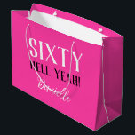 SIXTY HELL YEAH! Hot Pink Funny 60th Birthday Large Gift Bag<br><div class="desc">Celebrate a milestone birthday with flair! This bold and cheeky "SIXTY HELL YEAH!" large gift bag in vibrant pink is the perfect way to wrap a fun and memorable 60th birthday present. With its sassy typography and space to personalise with any name, it turns even the wrapping into a statement....</div>