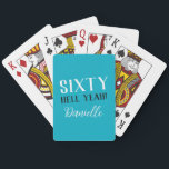 SIXTY HELL YEAH! Personalised 60th Birthday Gift Playing Cards<br><div class="desc">Celebrate sixty in style with these personalised poker cards in a bold turquoise twist. Perfect for the birthday queen or a lively party favour, these cards feature the cheeky "SIXTY HELL YEAH!" message with customisable name detail. A cool and unforgettable way to mark a milestone and deal out the fun....</div>