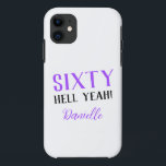Sixty Hell Yeah! Purple Personalised 60th Birthday iPhone 11 Case<br><div class="desc">Say hello to sixty with sass! This purple “Sixty Hell Yeah!” phone case is perfect for the confident,  fun-loving woman celebrating her milestone birthday. Personalise with her name for a unique gift she’ll carry every day. Coordinates with matching birthday party products in the full collection!</div>