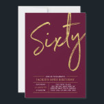 Sixty | Modern Gold & Burgundy 60th Birthday Party Invitation<br><div class="desc">Celebrate your special day with this simple stylish 60th birthday party invitation. This design features a brush script "Sixty" with a clean layout in burgundy red & gold colour combo. More designs and party supplies are available at my shop BaraBomDesign.</div>