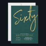 Sixty | Modern Gold & Green 60th Birthday Party Invitation<br><div class="desc">Celebrate your special day with this simple stylish 60th birthday party invitation. This design features a brush script "Sixty" with a clean layout in green & gold colour combo. More designs and party supplies are available at my shop BaraBomDesign.</div>